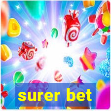 surer bet